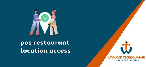 Pos Restaurant Location Access